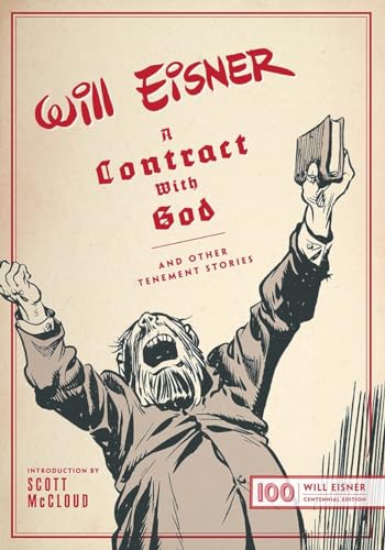 A Contract With God: And Other Tenement Stories: Will Eisner Centennial Edition (The Will Eisner Library) von W. W. Norton & Company